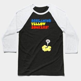 Screaming Yellow Zonkers Baseball T-Shirt